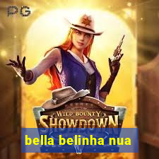 bella belinha nua